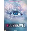Inquebrável de Tahereh Mafi - Shatter Me Livro 2