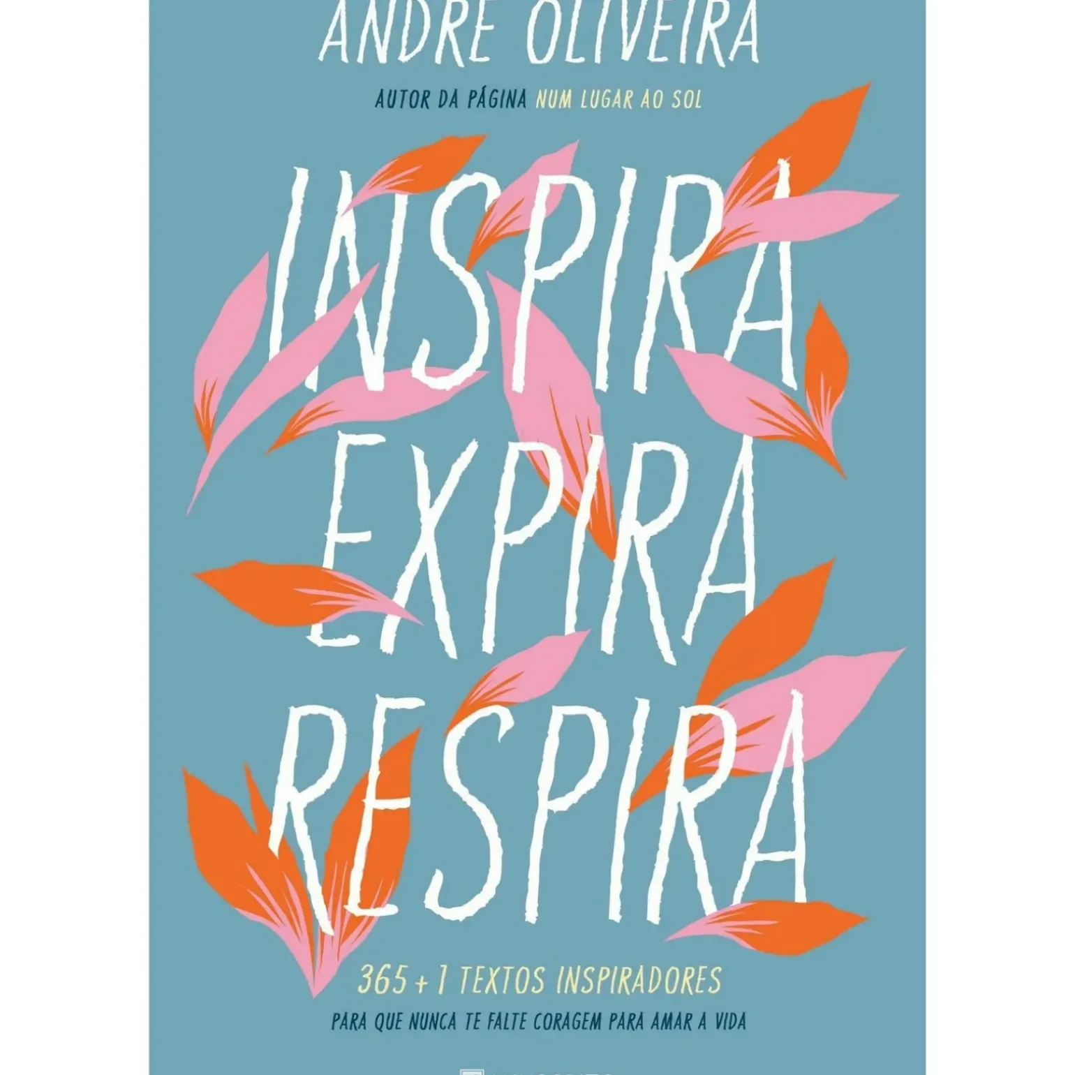 Inspira, Expira, Respira de André Oliveira