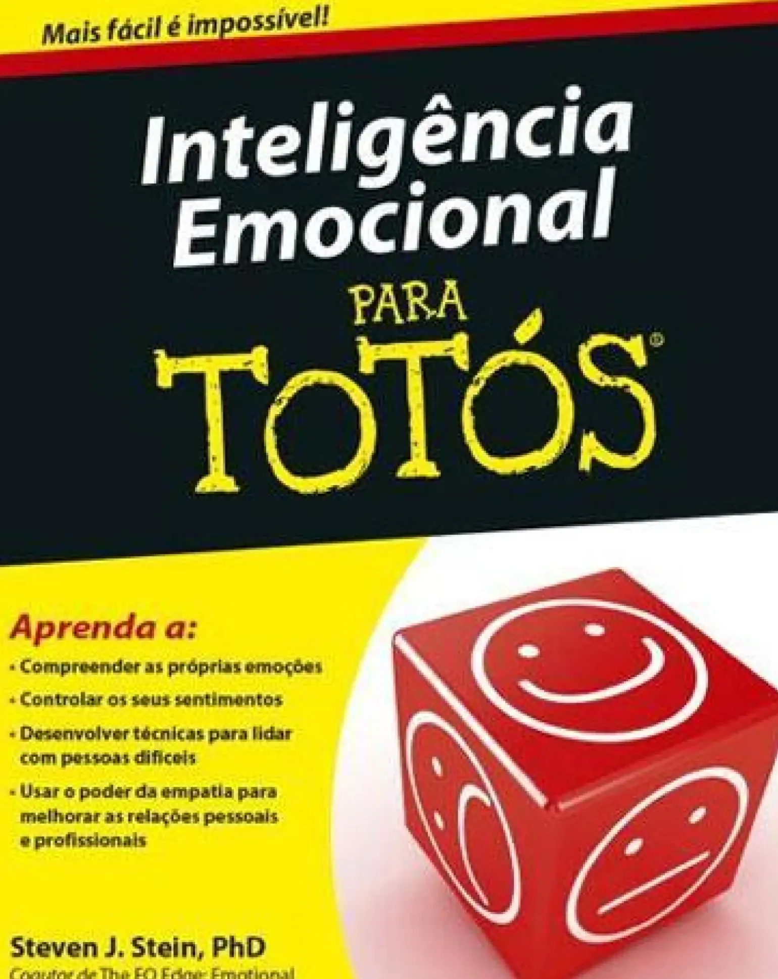 Inteligência Emocional para Totós de Steven J. Stein