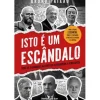 Isto é um Escândalo de Bruno Paixão