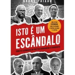 Isto é um Escândalo de Bruno Paixão