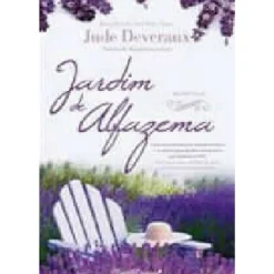 Jardim de Alfazema de Jude Deveraux