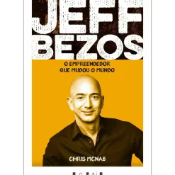Jeff Bezos - o Empreendedor que Mudou o Mundo de Chris McNab