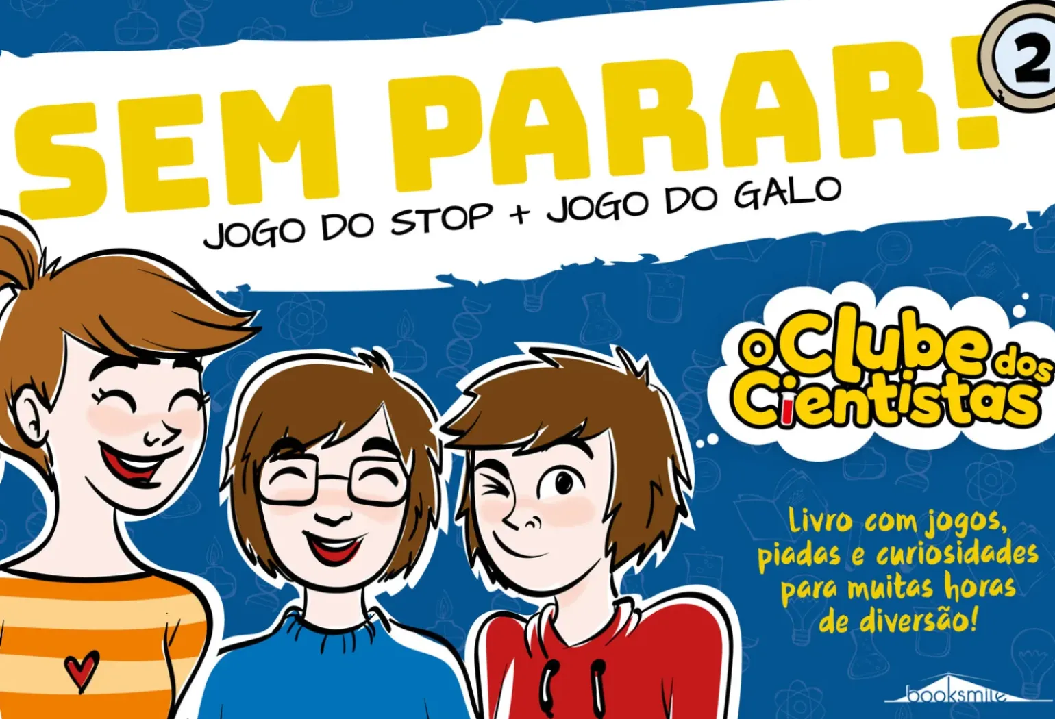 Jogo do Stop e Jogo do Galo de Maria Francisca Macedo - O Clube dos Cientistas - sem Parar! - N.º 2