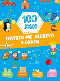 100 Jogos - Divirto-me, Escrevo e Conto 5+