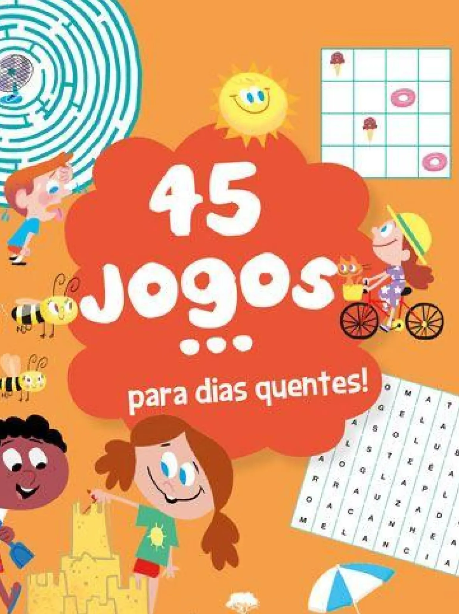 45 Jogos... para Dias Quentes!