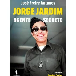 Jorge Jardim - Agente Secreto de José Freire Antunes