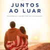 Juntos ao Luar de Nicholas Sparks