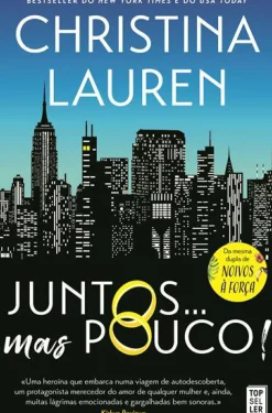 Juntos… Mas Pouco! de Christina Lauren