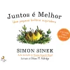 Juntos é Melhor de Simon Sinek