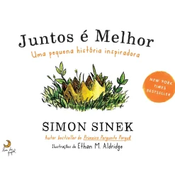 Juntos é Melhor de Simon Sinek