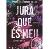 Jura que És Meu de Meagan Brandy