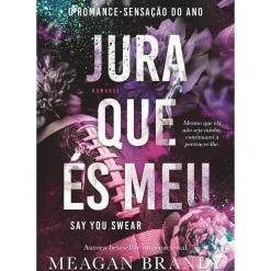 Jura que És Meu de Meagan Brandy