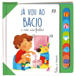 Já Vou ao Bacio e Não Uso Fralda! de Daniela Gamba e Francesca Galmozzi