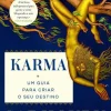 Karma de Sadhguru - Um Guia para Criar o seu Destino