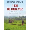 1 Km de Cada Vez de Gonçalo Cadilhe