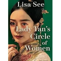 Lady Tan's Circle Of Women de Lisa See