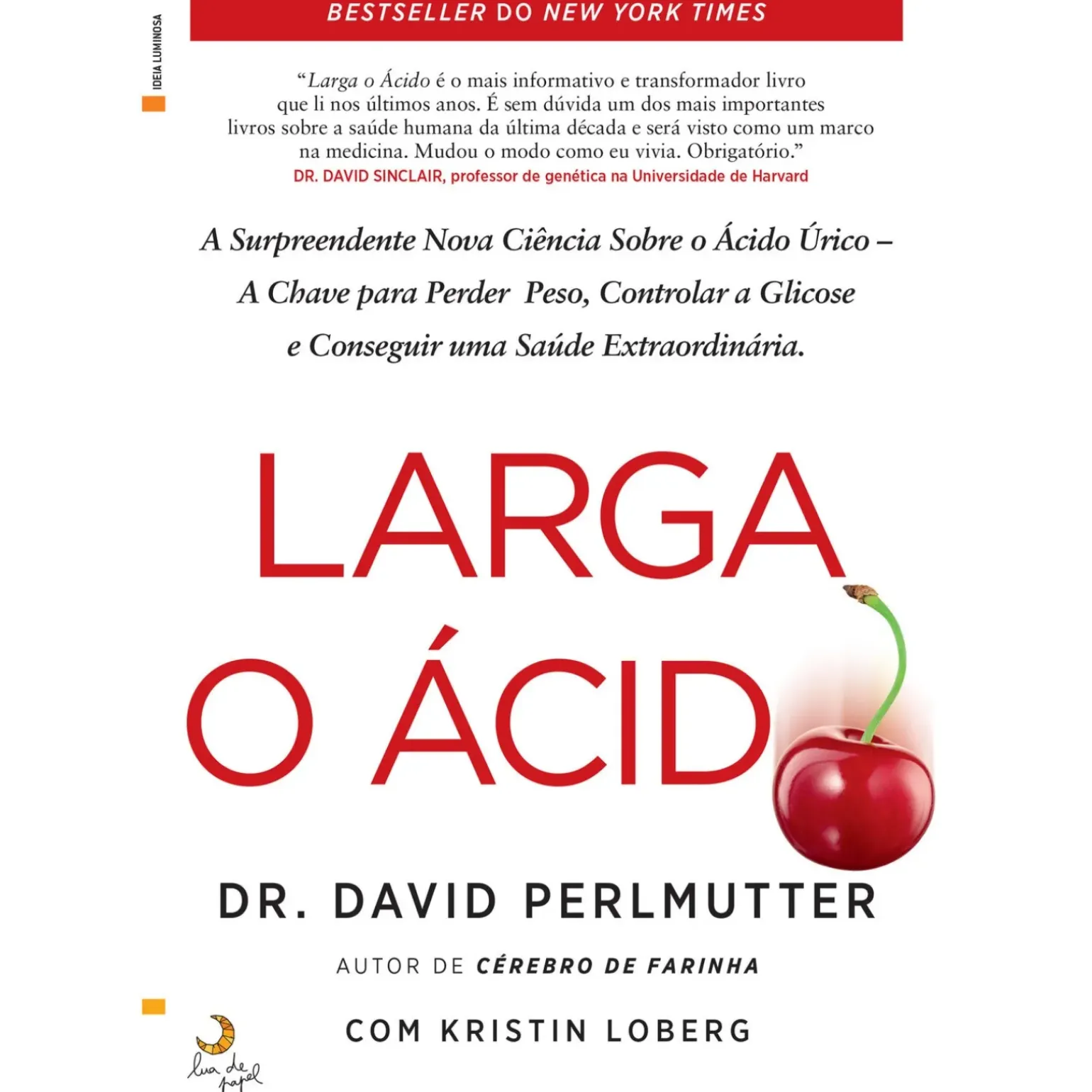 Larga o Ácido de Dr. David Perlmutter e Kristin Loberg