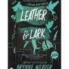 Leather & Lark de Brynne Weaver - Trilogia Amor Ruinoso Livro 2