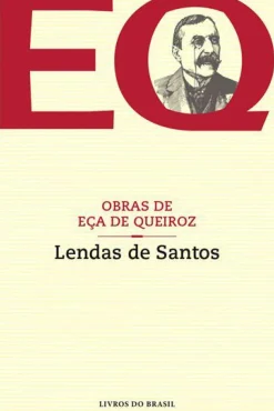 Lendas de Santos de Eça de Queiroz