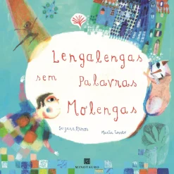 Lengalengas sem Palavras Molengas de Suzana Ramos