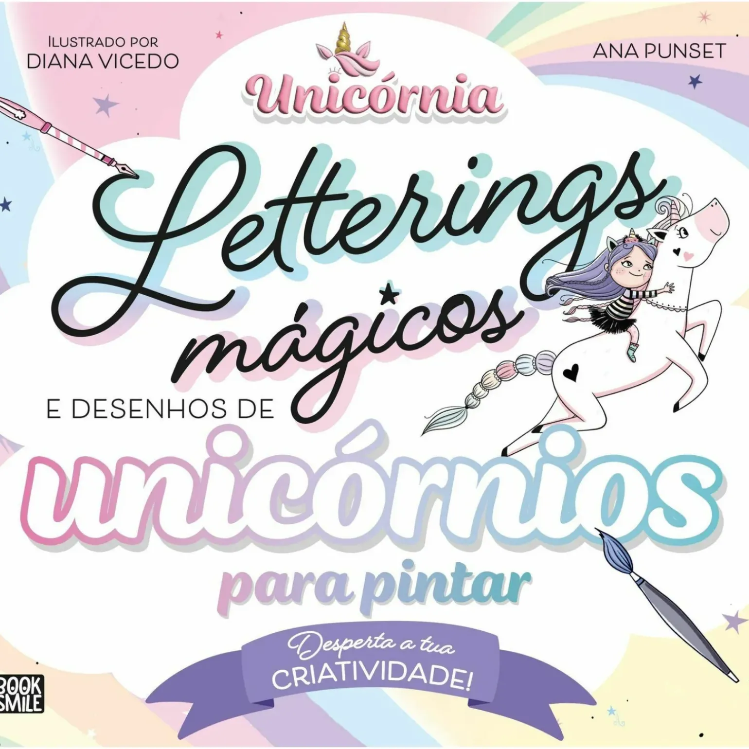 Letterings Mágicos e Desenhos de Unicórnios para Pintar de Ana Punset