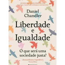Liberdade e Igualdade de Daniel Chandler