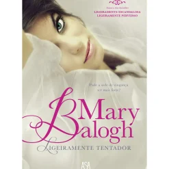 Ligeiramente Tentador de Mary Balogh