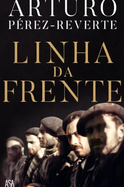 Linha da Frente de Arturo Pérez-Reverte
