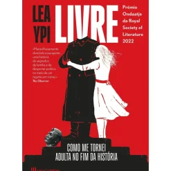 Livre de Lea Ypi - Como Me Tornei Adulta no Fim da História