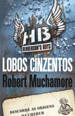 Lobos Cinzentos de Robert Muchamore