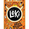 Loki - o Guia de um Deus Malvado que Tenta Ser Bom de Louie Stowell