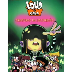 Loud em Casa - Criaturas da Escuridão