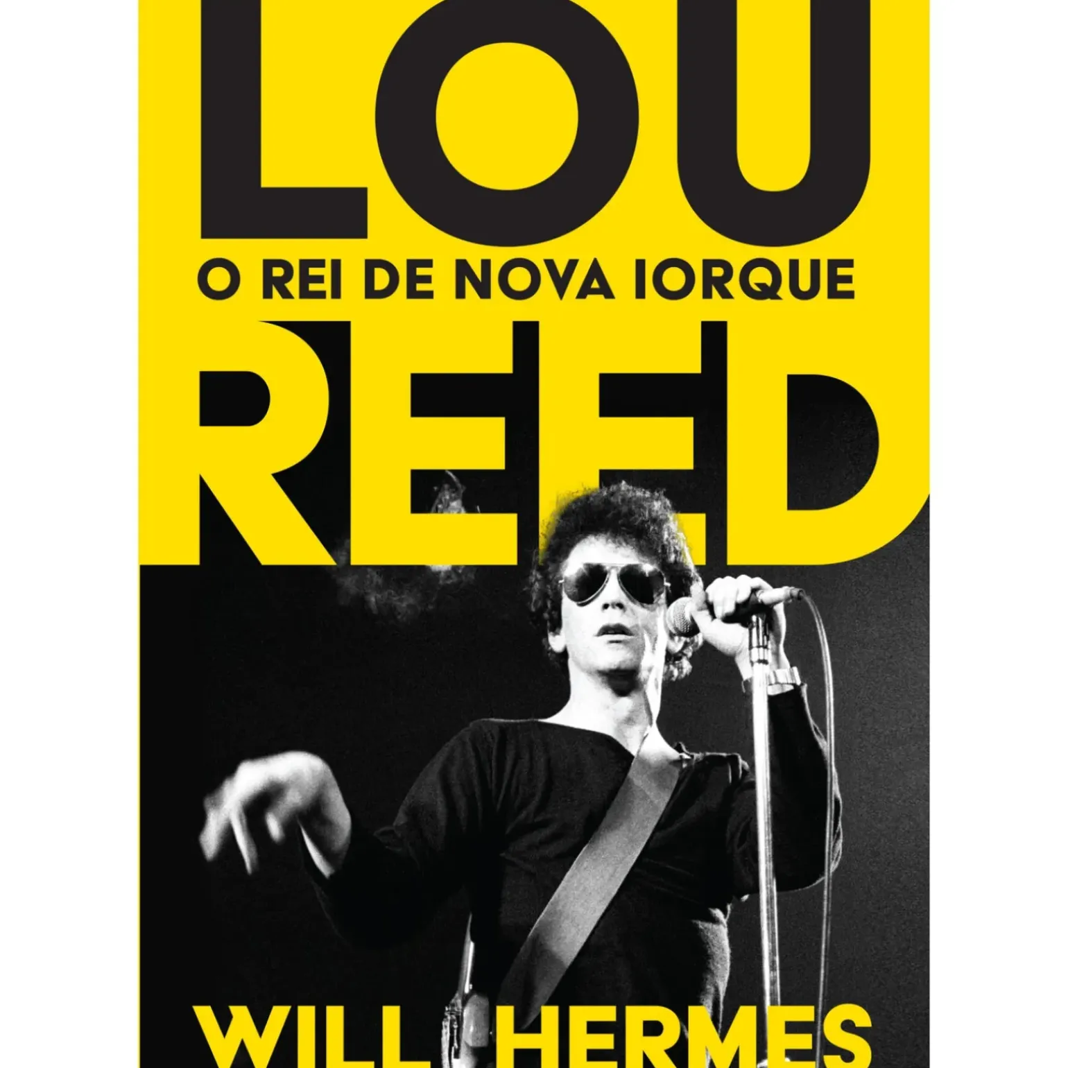 Lou Reed - o Rei de Nova Iorque de Will Hermes