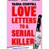 Love Letters To A Serial Killer de Tasha Coryel