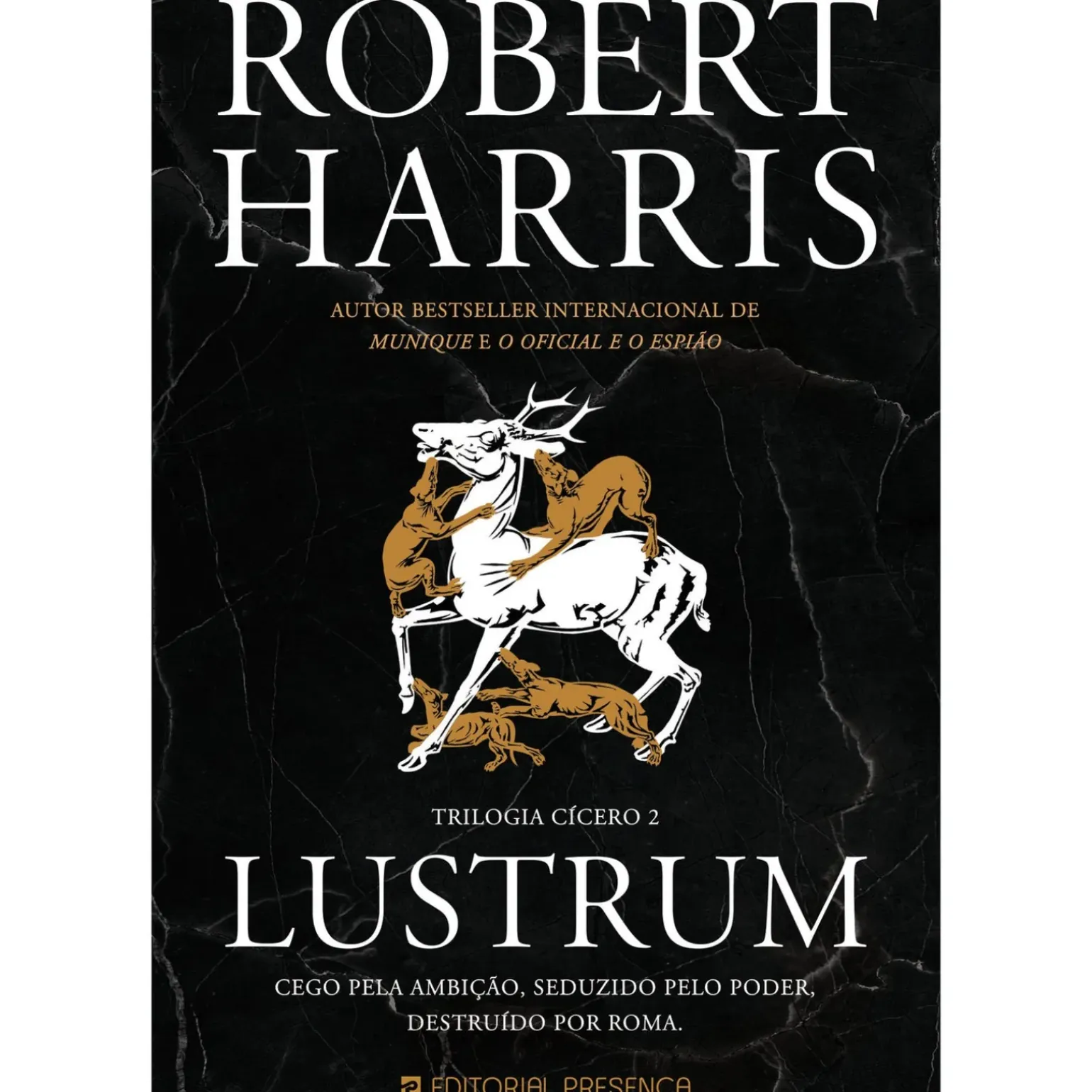 Lustrum de Robert Harris - Trilogia Cícero - Livro 2