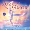 Luz e Amor de Doreen Virtue - (2ª Edição)