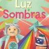 Luz e Sombras de Fosforo - Bora Experimentar! N.º 4