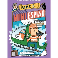 Mac B. Mini Espião Nº 3 - Combate Secreto de Mac Barnett