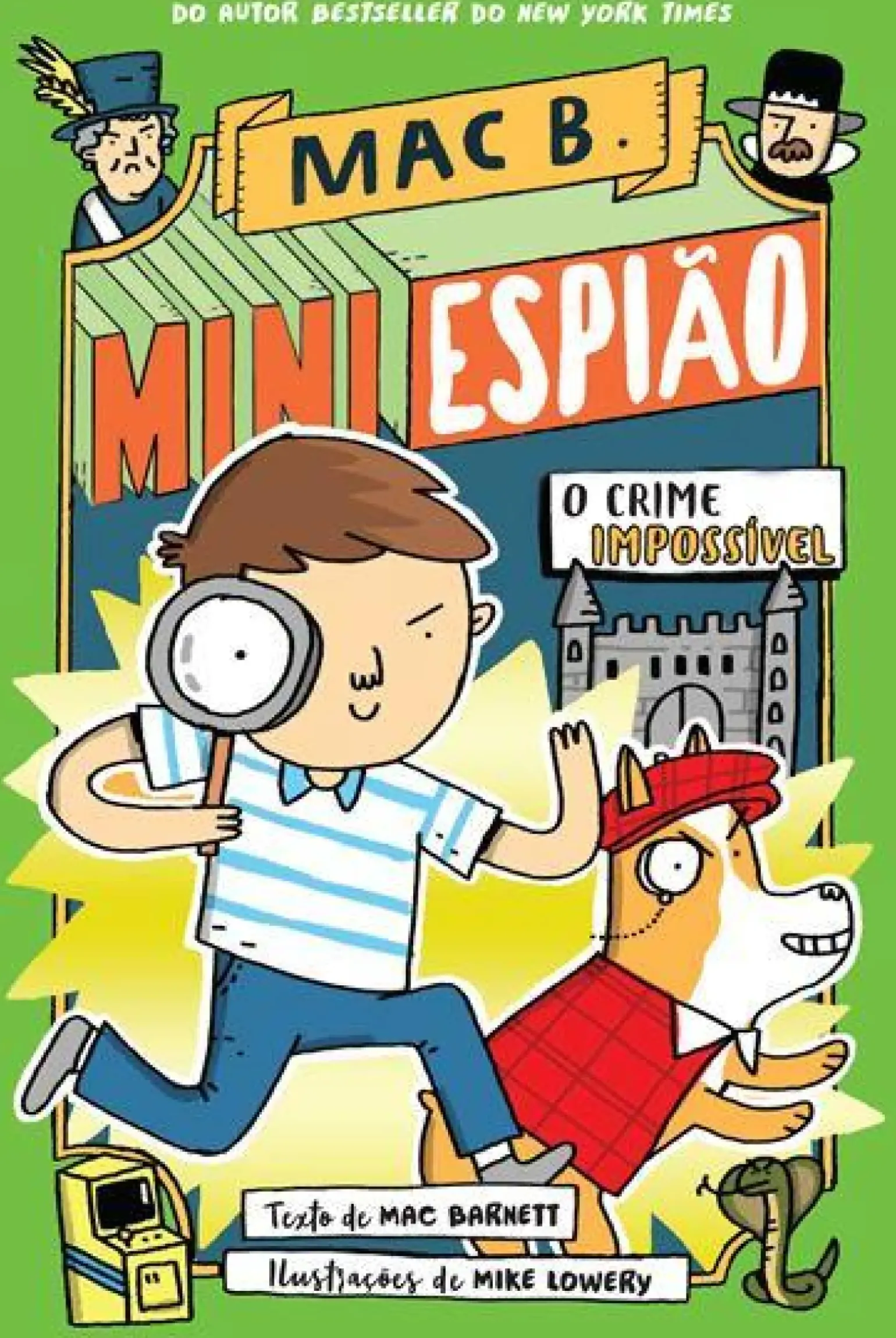 Mac B. Mini Espião N.º 2 de Mac Barnett - O Crime Impossível
