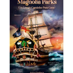 Magnolia Parks - um Longo Caminho para Casa de Jessa Hastings