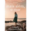 Mais Além, o Mar de Laura Spence-Ash