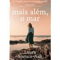 Mais Além, o Mar de Laura Spence-Ash