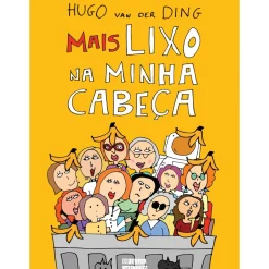 Mais Lixo na Minha Cabeça de Hugo van der Ding