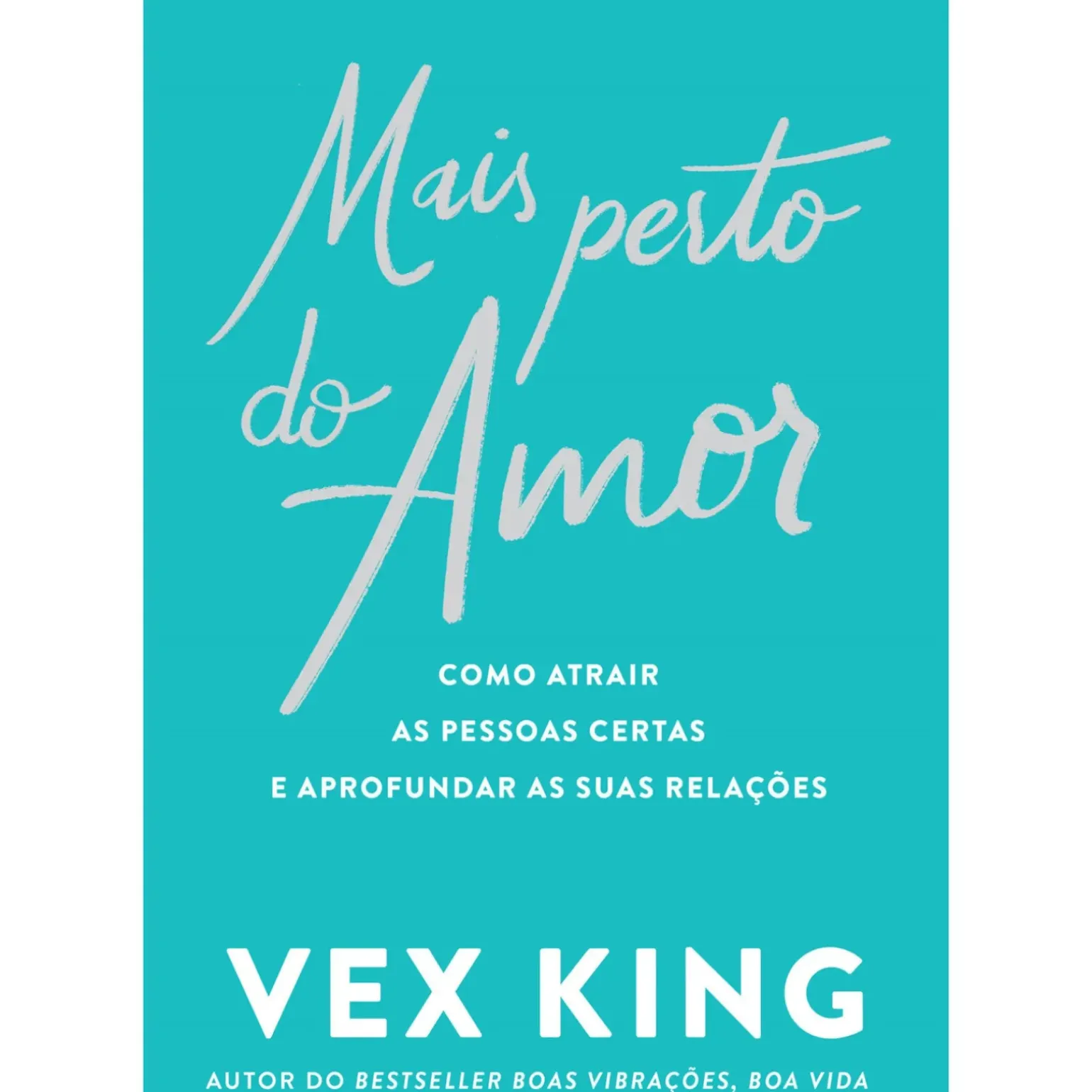 Mais Perto do Amor de Vex King