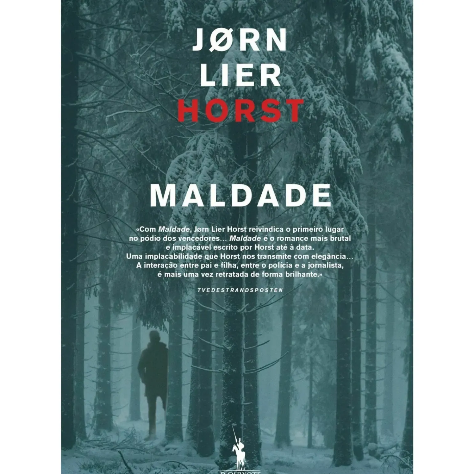 Maldade de Jørn Lier Horst
