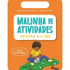 Malinha de Atividades - Pré-escolar 5/6 Anos de Marta Cardoso Abranja e Sónia de Sá Neves