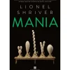 Mania de Lionel Shriver