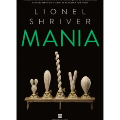 Mania de Lionel Shriver
