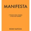 Manifesta de Roxie Nafousi